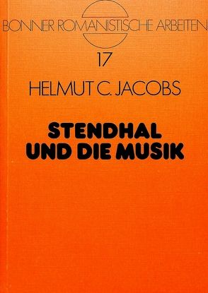 Stendhal und die Musik von Jacobs,  Helmut C