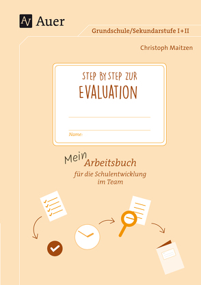 Step by step zur erfolgreichen Evaluation von Maitzen,  Christoph