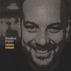 Stephan Zinner – Relativ Simpel von Stephan,  Zinner