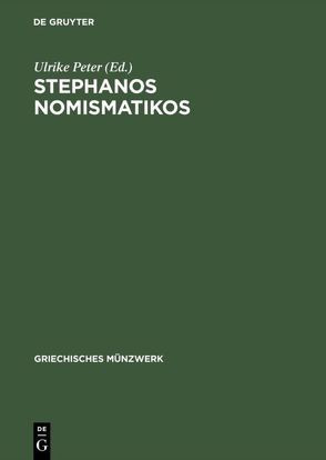 Stephanos nomismatikos von Peter,  Ulrike