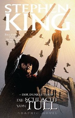 Stephen Kings Der Dunkle Turm von David,  Peter, Furth,  Robin, Gaudiano,  Stefano, King,  Stephen, Lark,  Michael