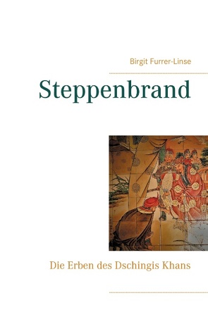 Steppenbrand von Furrer-Linse,  Birgit