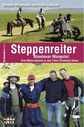 Steppenreiter von Lubenow,  Dieter, Wiedemann,  Michael