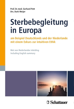 Sterbebegleitung in Europa von Meijer,  Durk, Pott,  Gerhard