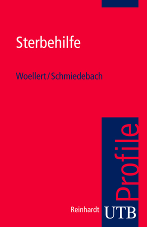 Sterbehilfe von Schmiedebach,  Heinz-Peter, Woellert,  Katharina