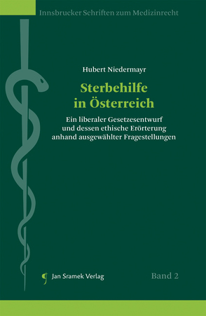 Sterbehilfe In Österreich von Niedermayr,  Hubert