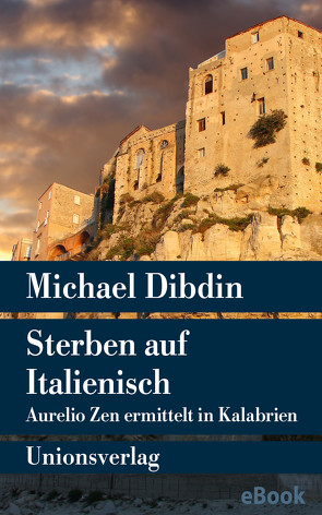 Sterben auf Italienisch von Dibdin,  Michael, Schlootz,  Ellen