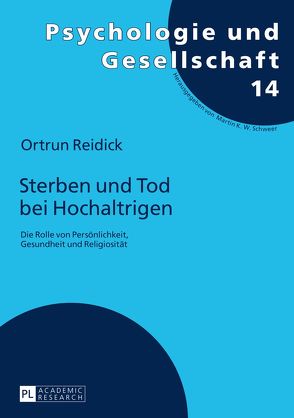 Sterben und Tod bei Hochaltrigen von Reidick,  Ortrun
