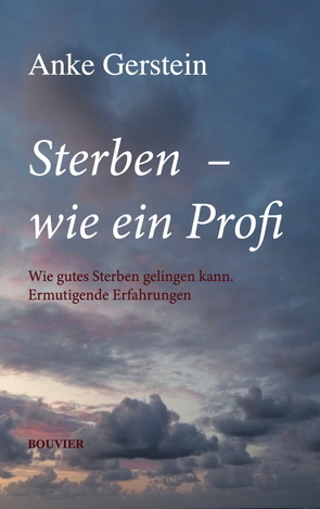 Sterben – wie ein Profi von Gerstein,  Anke