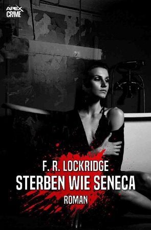 STERBEN WIE SENECA von Dörge,  Christian, Lockridge,  F. R.