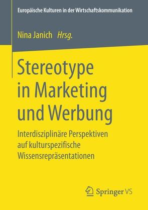 Stereotype in Marketing und Werbung von Janich,  Nina