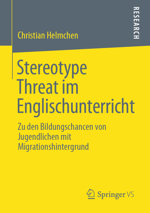 Stereotype Threat im Englischunterricht von Helmchen,  Christian