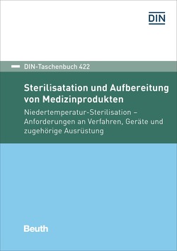 Sterilisation und Aufbereitung von Medizinprodukten – Buch mit E-Book