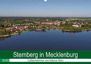 Sternberg in Mecklenburg – Luftaufnahmen von Markus Rein (Wandkalender 2020 DIN A2 quer) von Rein,  Markus