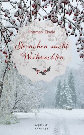 Sternchen sucht Weihnachten von Eisele,  Thomas