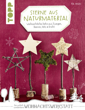 Sterne aus Naturmaterial (kreativ.kompakt) von Deges,  Pia