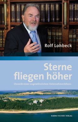 Sterne fliegen höher von Lohbeck,  Rolf