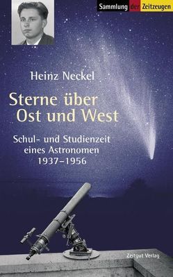 Sterne über Ost und West von Kleindienst,  Jürgen, Neckel,  Heinz