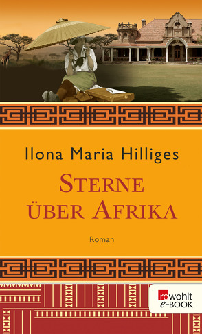 Sterne über Afrika von Hilliges,  Ilona Maria