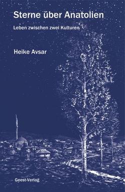 Sterne über Anatolien von Avsar,  Heike