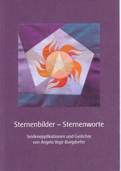 Sternenbilder – Sternenworte von Piffaretti,  Ursula, Vogt-Burgdorfer,  Angela