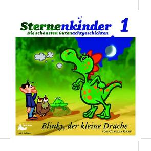 Sternenkinder – Die schönsten Gutenachtgeschichten von Graf,  Claudia, Menke,  Karl R