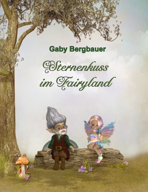 Sternenkuss im Fairyland von Bergbauer,  Gaby