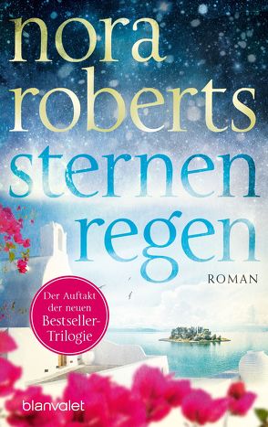 Sternenregen von Hege,  Uta, Roberts,  Nora