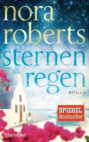 Sternenregen von Hege,  Uta, Roberts,  Nora