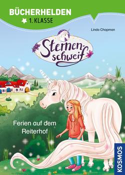 Sternenschweif, Bücherhelden 1. Klasse, Ferien auf dem Reiterhof von Chapman,  Linda, Kühler,  Anna-Lena
