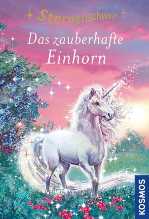 Sternenschweif, Das zauberhafte Einhorn von Chapman,  Linda, Christoph,  Silvia