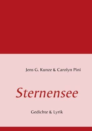 Sternensee von Kunze,  Jens G, Pini,  Carolyn