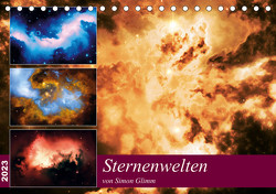 Sternenwelten (Tischkalender 2023 DIN A5 quer) von Glimm,  Simon