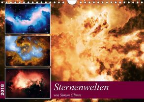 Sternenwelten (Wandkalender 2018 DIN A4 quer) von Glimm,  Simon