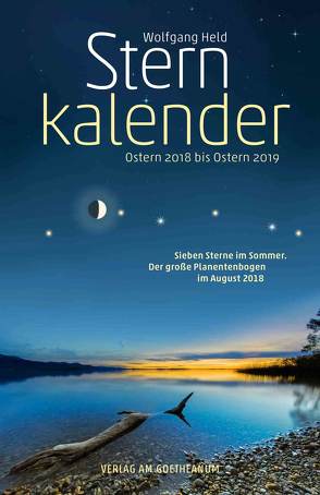 Sternkalender Ostern 2018 bis Ostern 2019 von Held,  Wolfgang, Mecozzi,  Karin