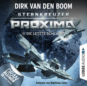 Sternkreuzer Proxima – Folge 11 von Boom,  Dirk van den, Lühn,  Matthias