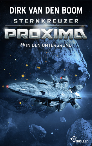 Sternkreuzer Proxima – In den Untergrund von Boom,  Dirk van den