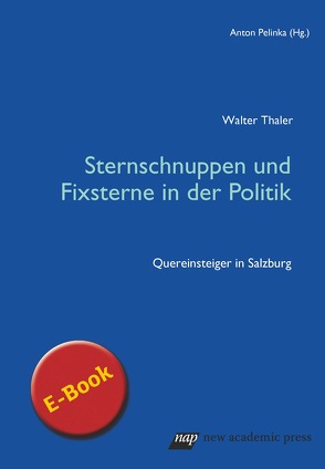 Sternschnuppen und Fixsterne in der Politik von Thaler,  Walter