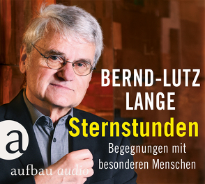 Sternstunden von Lange,  Bernd-Lutz