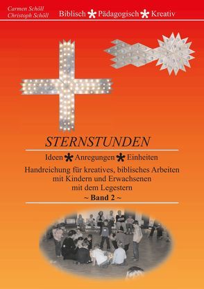 Sternstunden, Band 2 von Schöll,  Carmen, Schöll,  Christoph