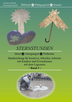 Sternstunden, Band 3 von Schöll,  Carmen, Schöll,  Christoph