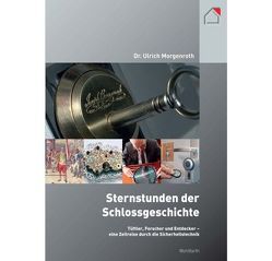 Sternstunden der Schlossgeschichte von Morgenroth,  Ulrich