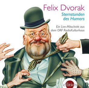 Sternstunden des Humors von Dvorak,  Felix