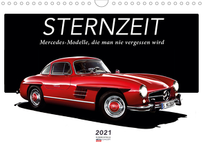 Sternzeit – Mercedes-Modelle, die man nie vergessen wird (Wandkalender 2021 DIN A4 quer) von Ruckaberle und Christof Vieweg,  Harry