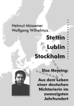 Stettin, Lublin, Stockholm von Müssener,  Helmut, Wilhelmus,  Wolfgang