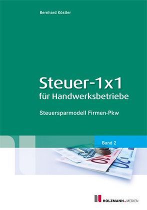 Steuer- 1×1 für Handwerksbetriebe von Köstler,  Bernhard