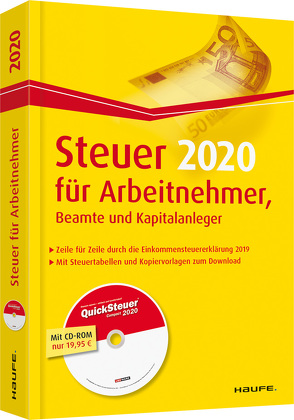 Steuer 2020 für Arbeitnehmer, Beamte und Kapitalanleger – inkl. CD-ROM von Dittmann,  Willi, Haderer,  Dieter, Happe,  Rüdiger