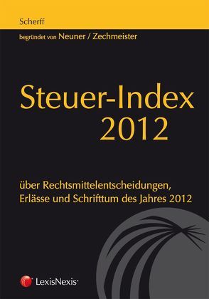 Steuer-Index 2012 von Scherff,  Dietrich