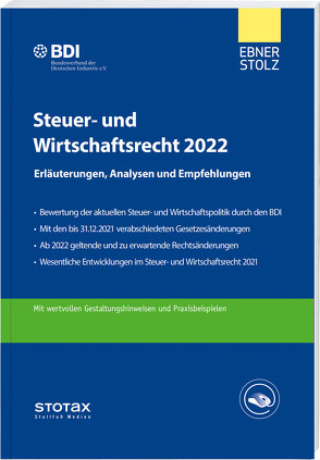 Steuer- und Wirtschaftsrecht 2022 von BDI,  Unternehmen, Ebner Stolz,  Unternehmen