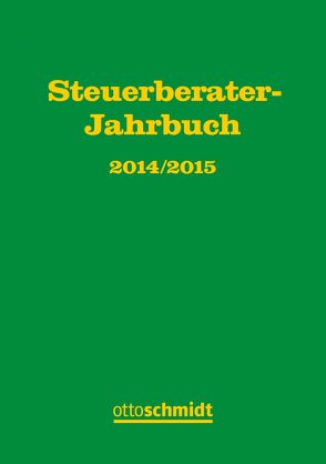 Steuerberater-Jahrbuch 2014/2015 von Fachinstitut der Steuerberater